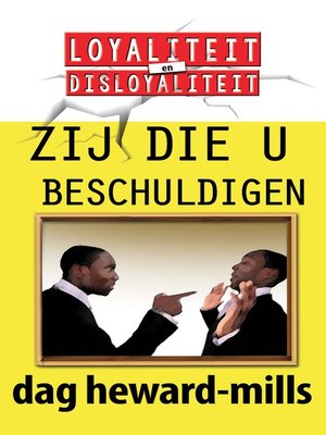 cover image of Zij Die U Beschuldigen